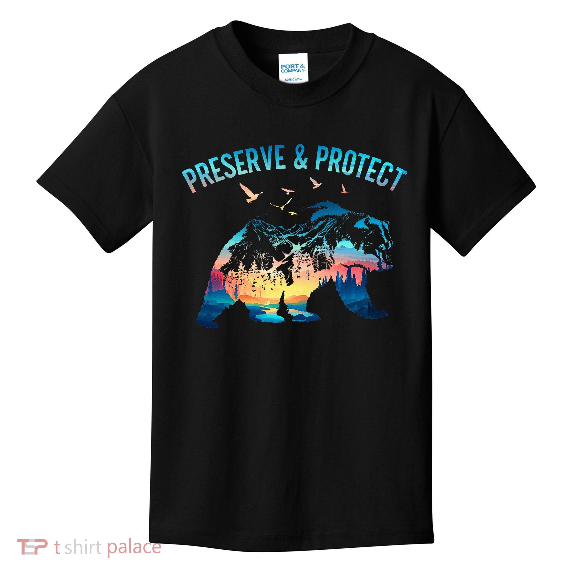 Preserve & Protect National Park Nature Forest Bear Wildlife Kids T-Shirt