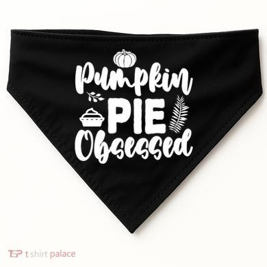 Pumpkin Pie Obsessed USA-Made Doggie Bandana