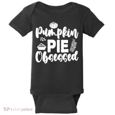 Pumpkin Pie Obsessed Baby Bodysuit