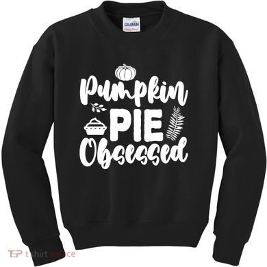 Pumpkin Pie Obsessed Kids Sweatshirt