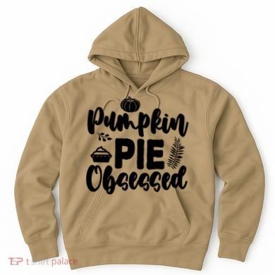 Pumpkin Pie Obsessed Hoodie