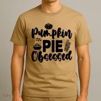 Pumpkin Pie Obsessed T-Shirt thumb 3
