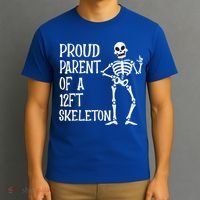 Proud Parent Of A 12 Foot Skeleton Funny Halloween Costume T-Shirt thumb 3