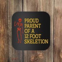 Proud Parent Of A 12 Foot Skeleton Coaster thumb 0