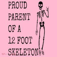 Proud parent of a 12 foot skeleton Coaster thumb 2