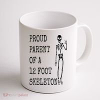 Proud parent of a 12 foot skeleton Coffee Mug thumb 1