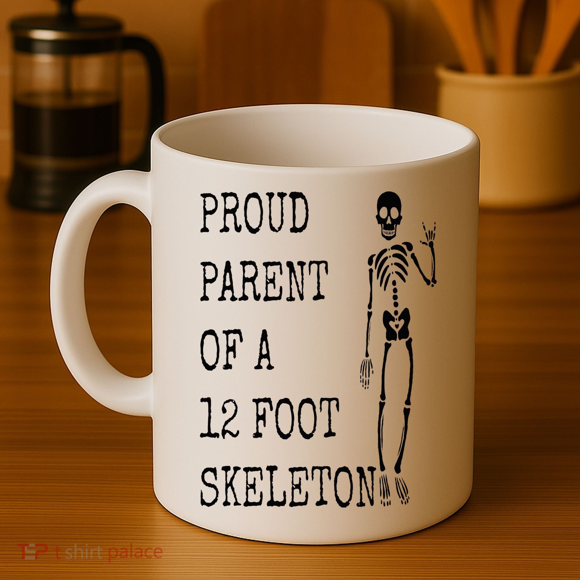Proud parent of a 12 foot skeleton Coffee Mug