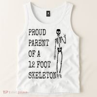 Proud parent of a 12 foot skeleton Tank Top thumb 2