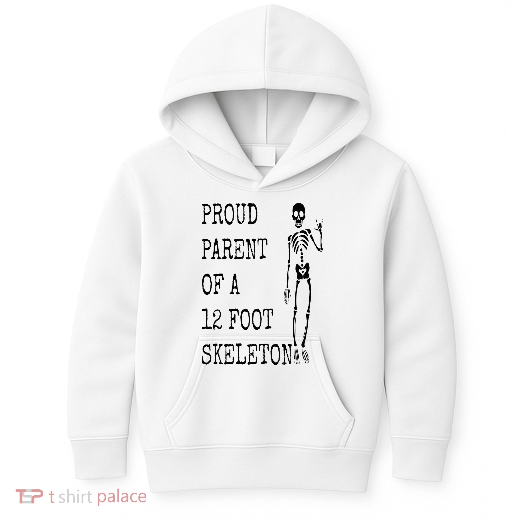Proud parent of a 12 foot skeleton Kids Hoodie