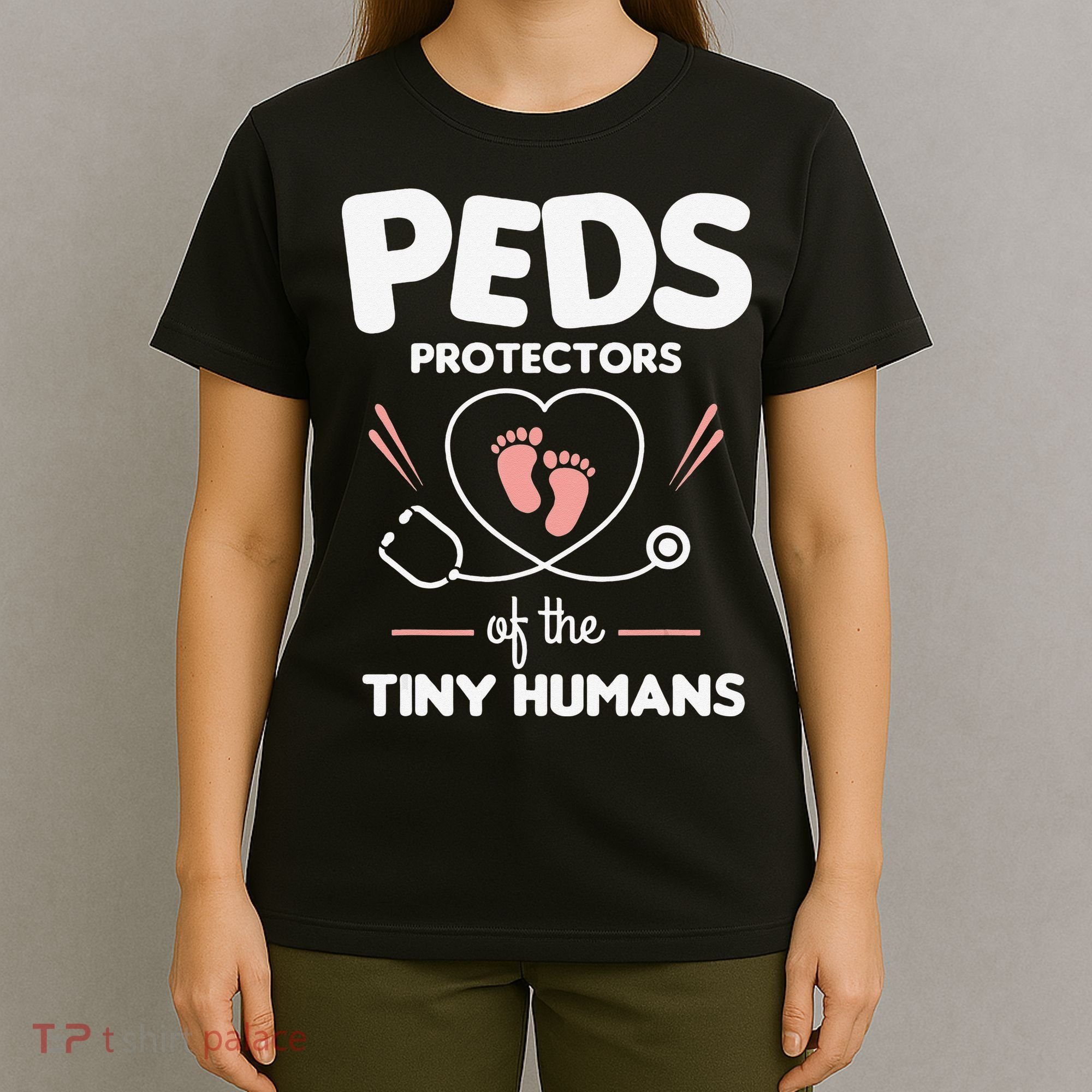 Peds Protectors Of The Tiny Humans Pediatrician Pediatrics T-Shirt