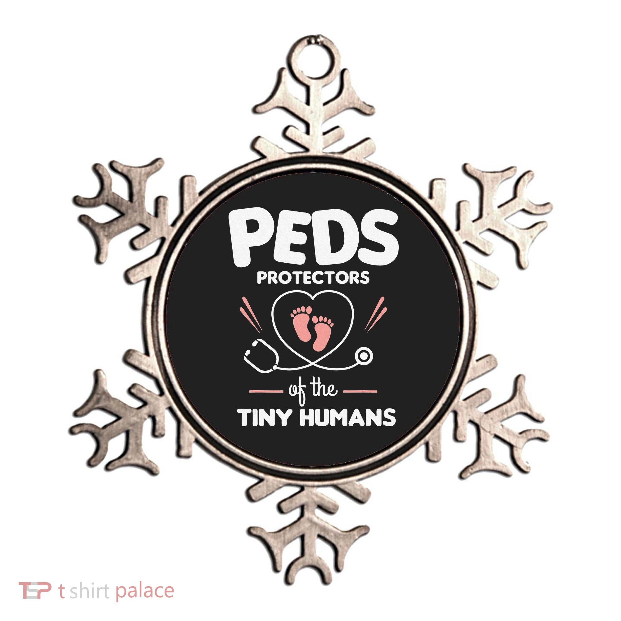 Peds Protectors Of The Tiny Humans Pediatrician Pediatrics Ornament