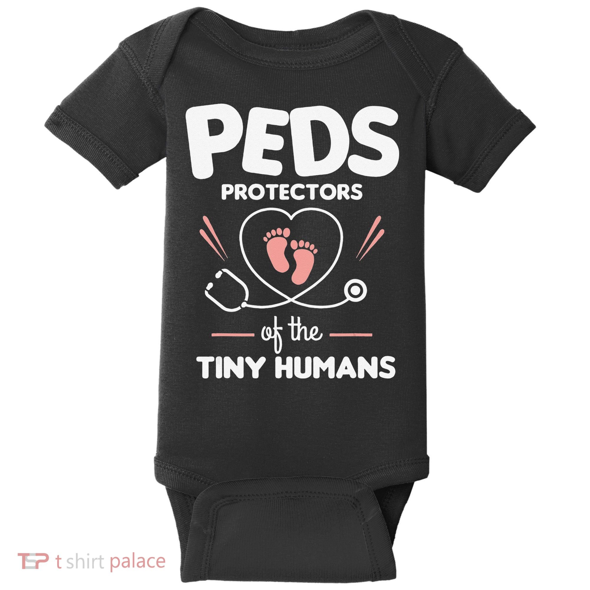 Peds Protectors Of The Tiny Humans Pediatrician Pediatrics Baby Bodysuit