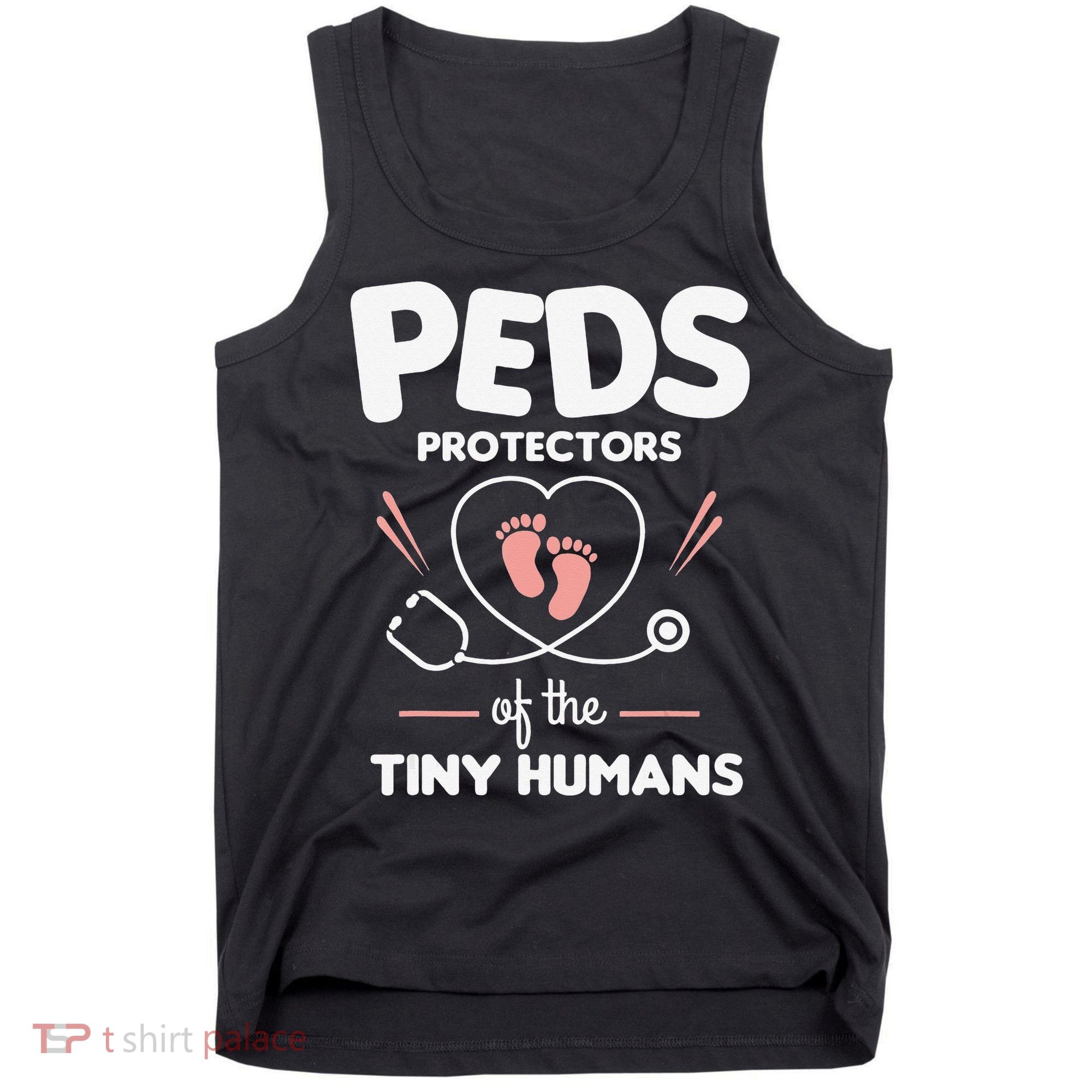 Peds Protectors Of The Tiny Humans Pediatrician Pediatrics Tank Top