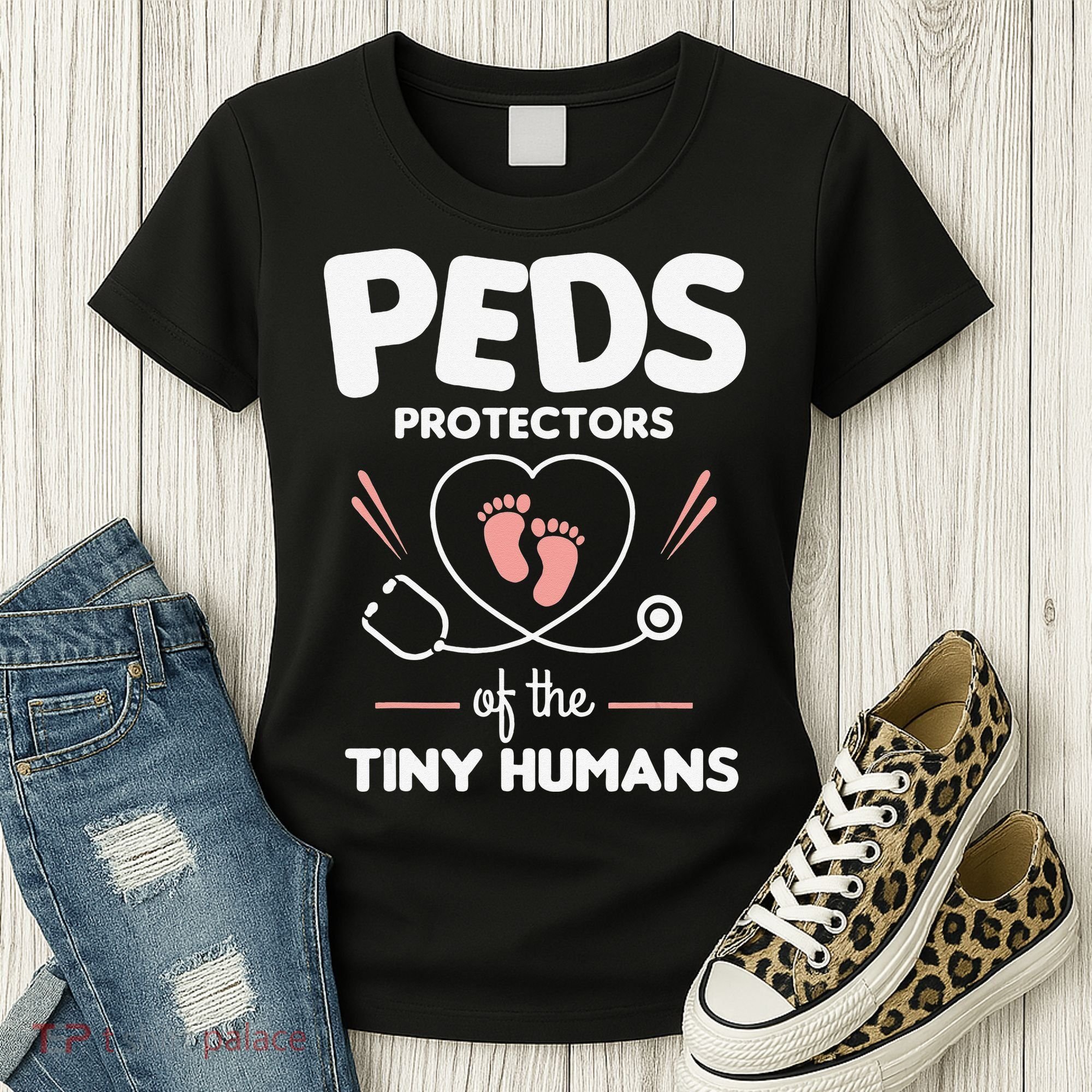 Peds Protectors Of The Tiny Humans Pediatrician Pediatrics Women's T-Shirt