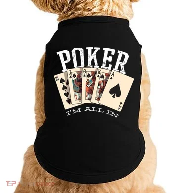 Poker Doggie Tank