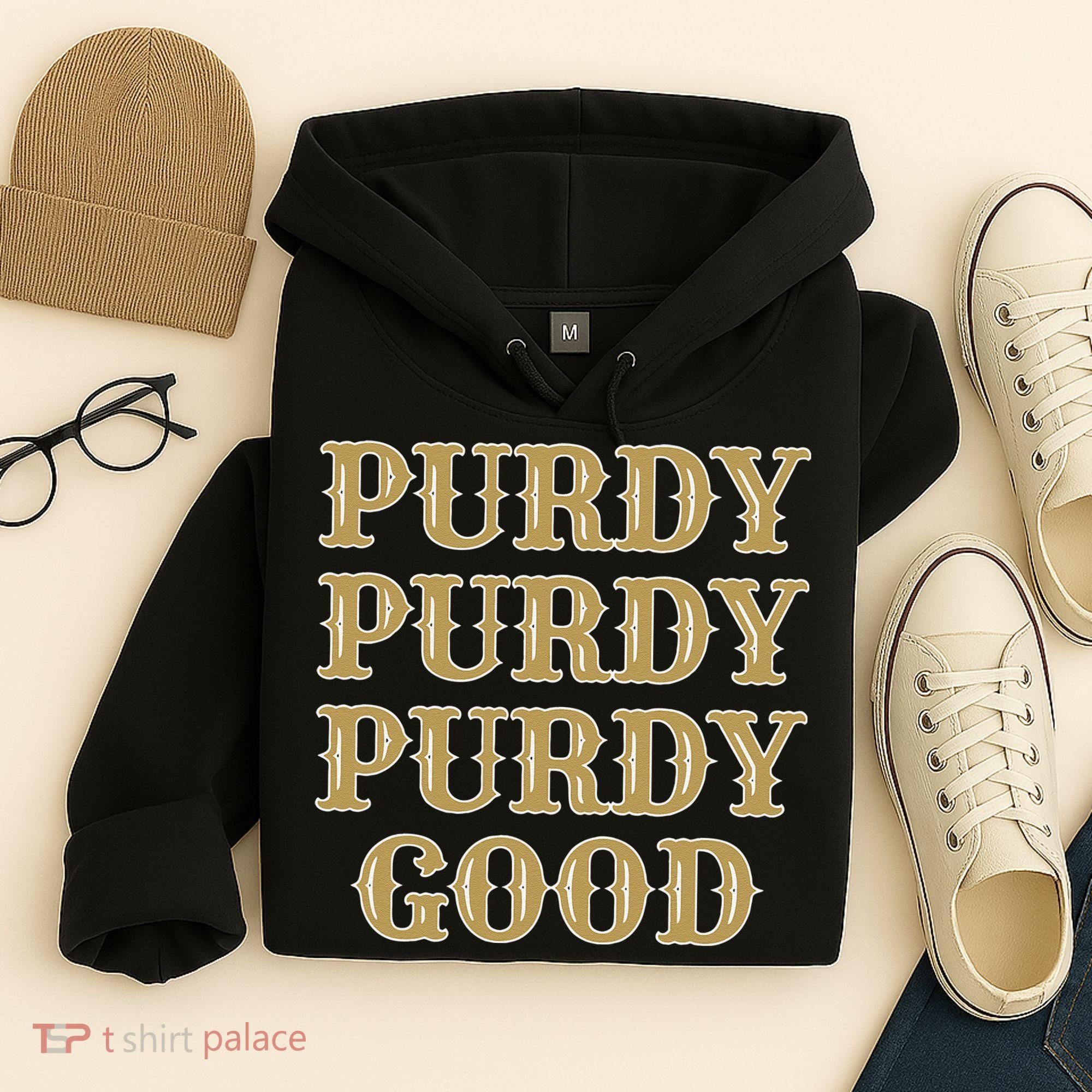 Purdy Purdy Purdy Good Football Quarterback Hoodie
