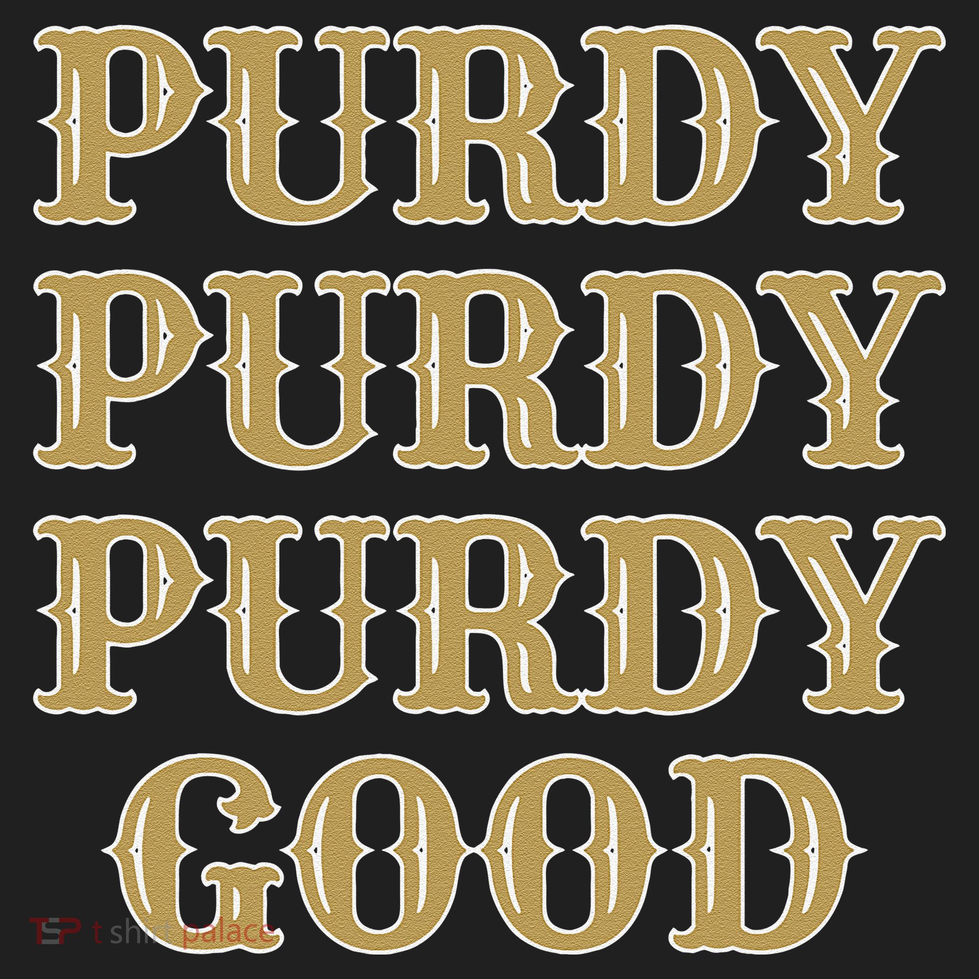 Purdy Purdy Purdy Good Football Quarterback Tumbler