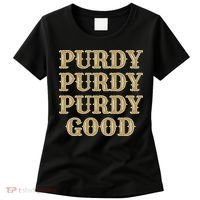 Purdy Purdy Purdy Good Football Quarterback Women's T-Shirt thumb 0