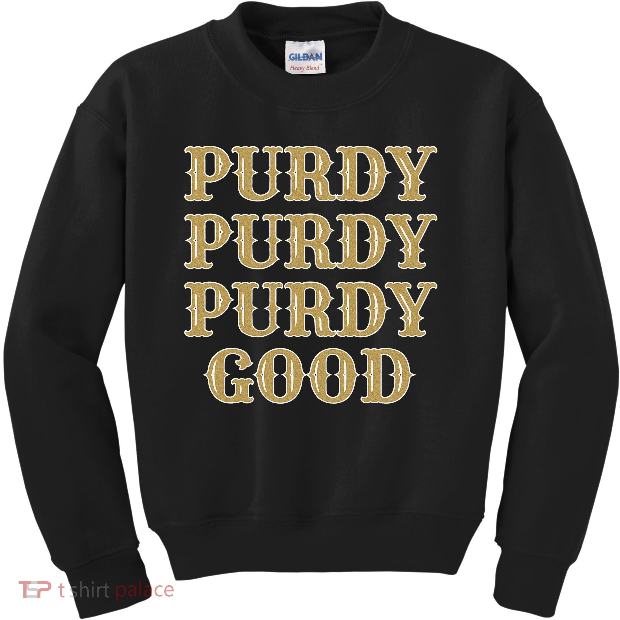 Purdy Purdy Purdy Good Football Quarterback Kids Sweatshirt