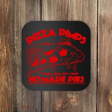 Pizza Pimps Coaster