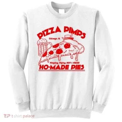 Pizza Pimps Sweatshirt