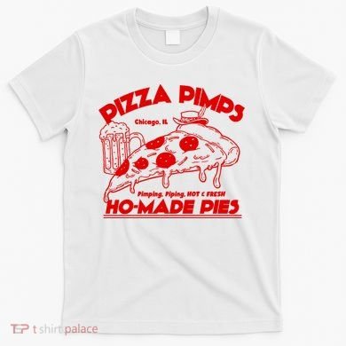Pizza Pimps T-Shirt
