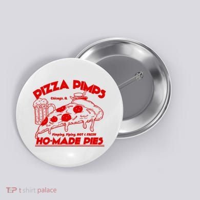 Pizza Pimps Button