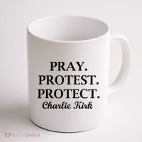 Pray Protest Protect Charlie Kirk Coffee Mug thumb 1