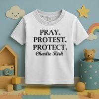 Pray Protest Protect Charlie Kirk Toddler T-Shirt thumb 3