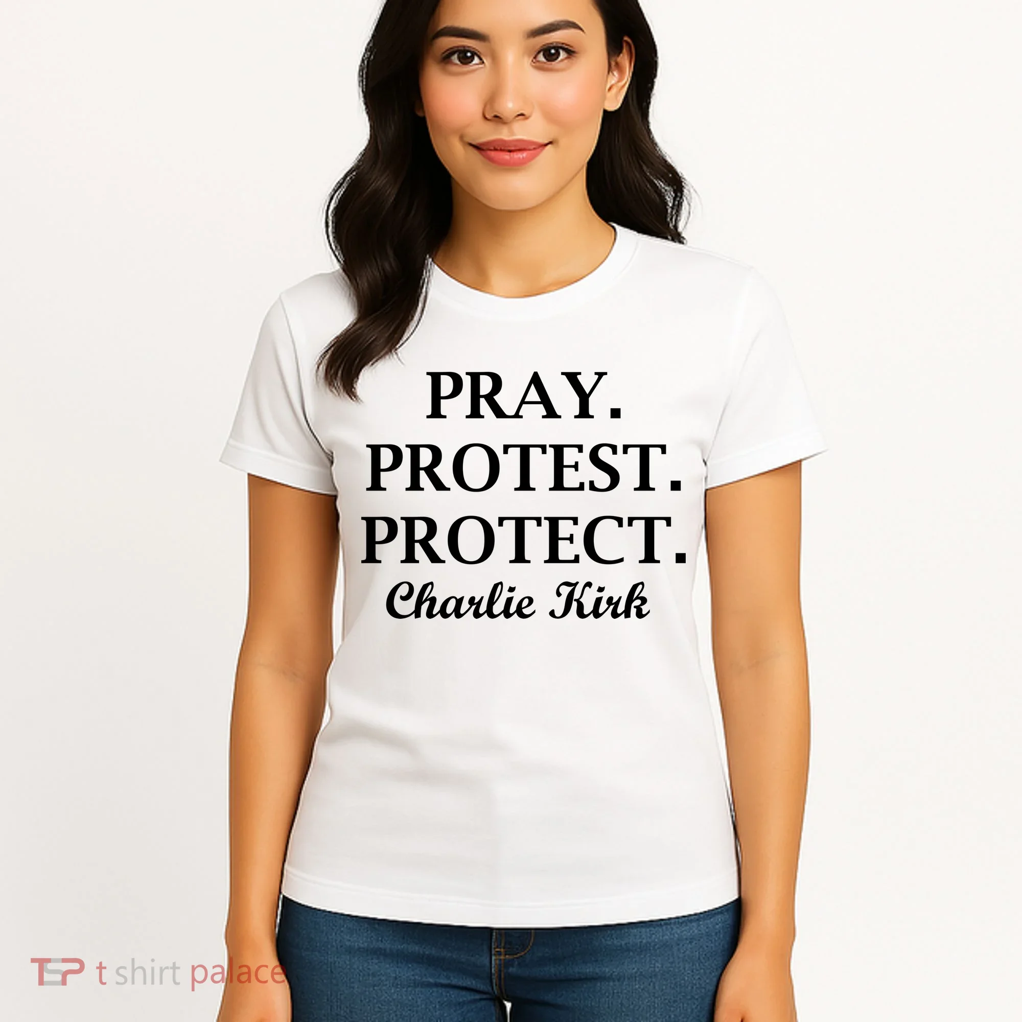 Pray Protest Protect Charlie Kirk Women's T-Shirt