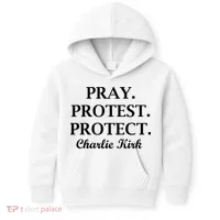 Pray Protest Protect Charlie Kirk Kids Hoodie thumb 0
