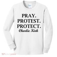 Pray Protest Protect Charlie Kirk Kids Long Sleeve Shirt thumb 0