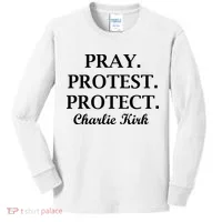 Pray Protest Protect Charlie Kirk Kids Long Sleeve Shirt thumb 0