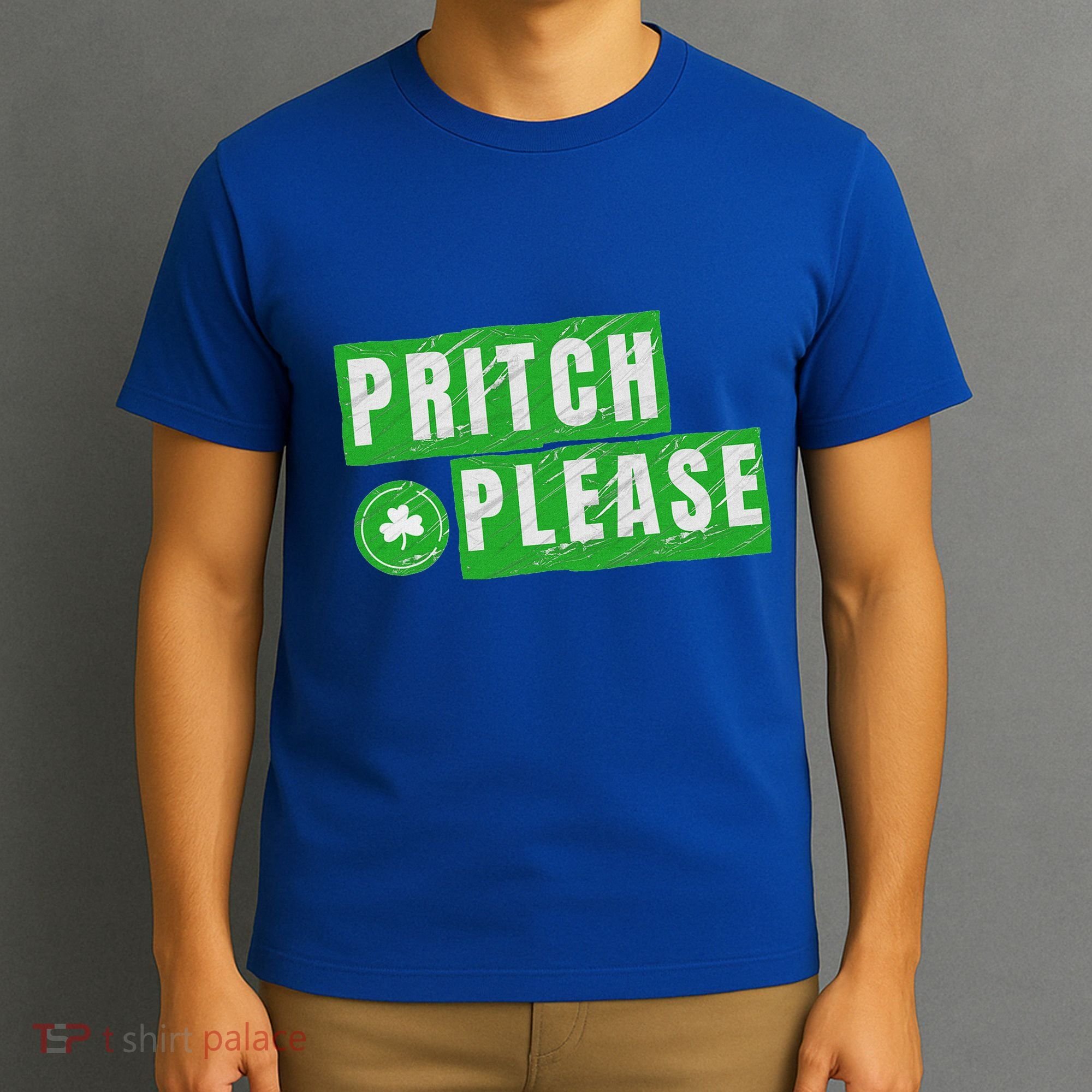 Pritch Please T-Shirt