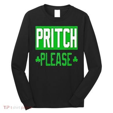 Pritch Please Long Sleeve Shirt