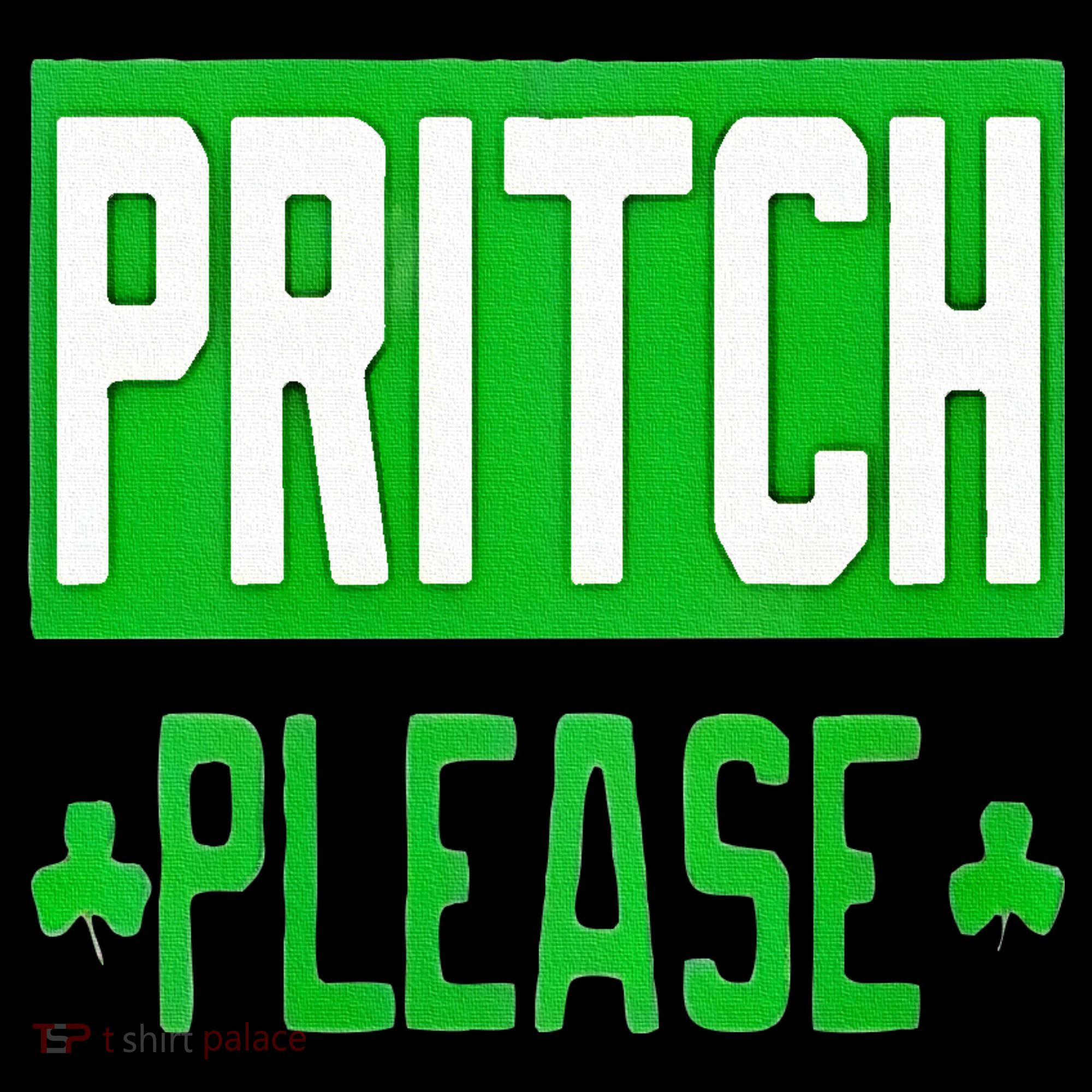 Pritch Please T-Shirt