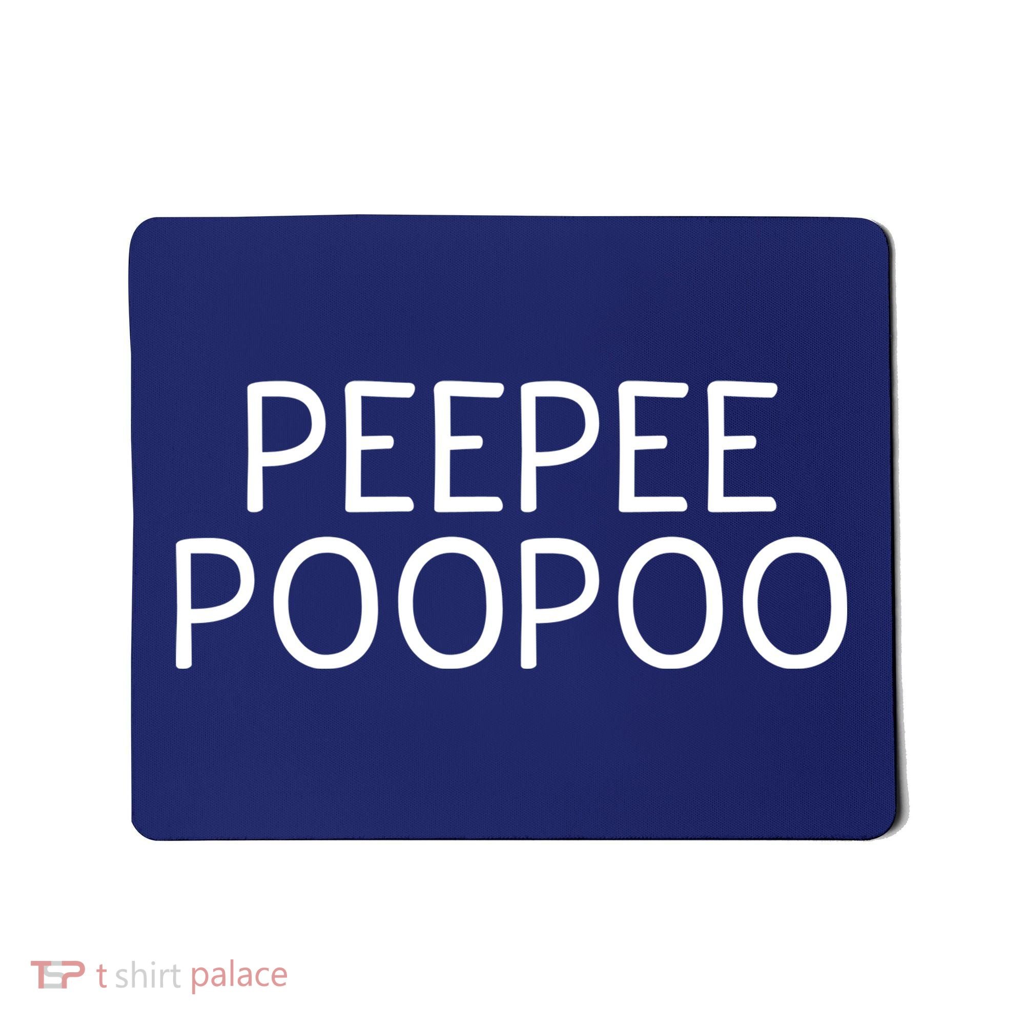 PEEPEE POOPOO PEE PEE POO POO Mousepad