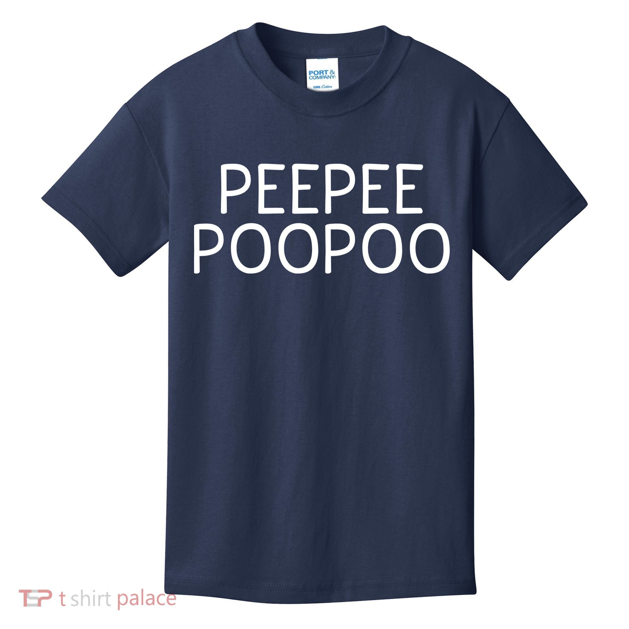 PEEPEE POOPOO PEE PEE POO POO Kids T-Shirt