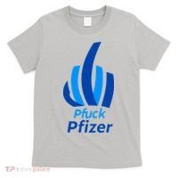 Pfuck Pfizer T-Shirt thumb 0