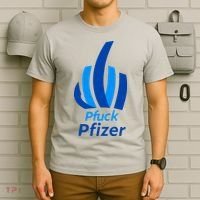 Pfuck Pfizer T-Shirt thumb 6