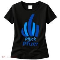 Pfuck Pfizer Women's T-Shirt thumb 0
