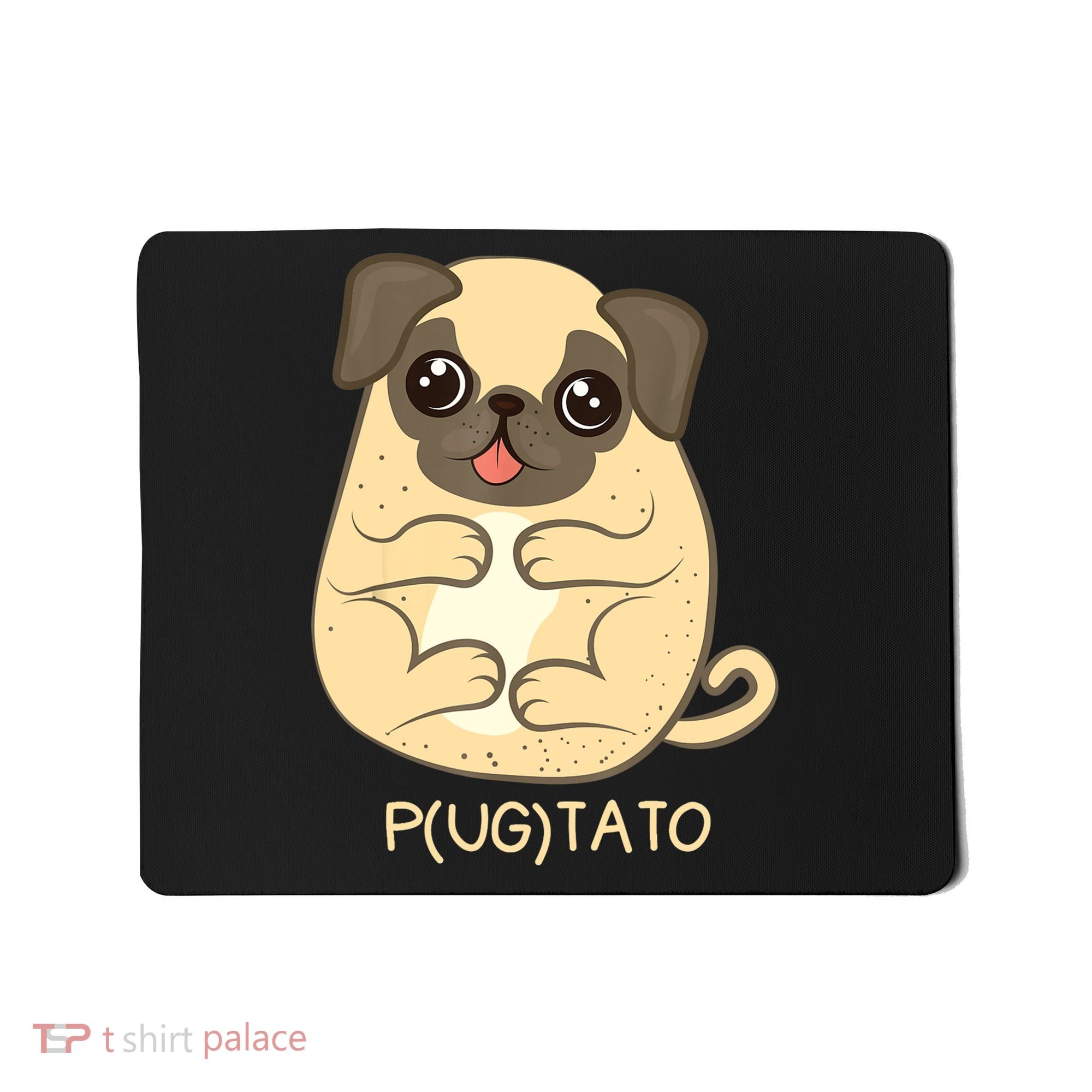 Pugtato Pug Potato Dog Lover TShirt Gift Mousepad