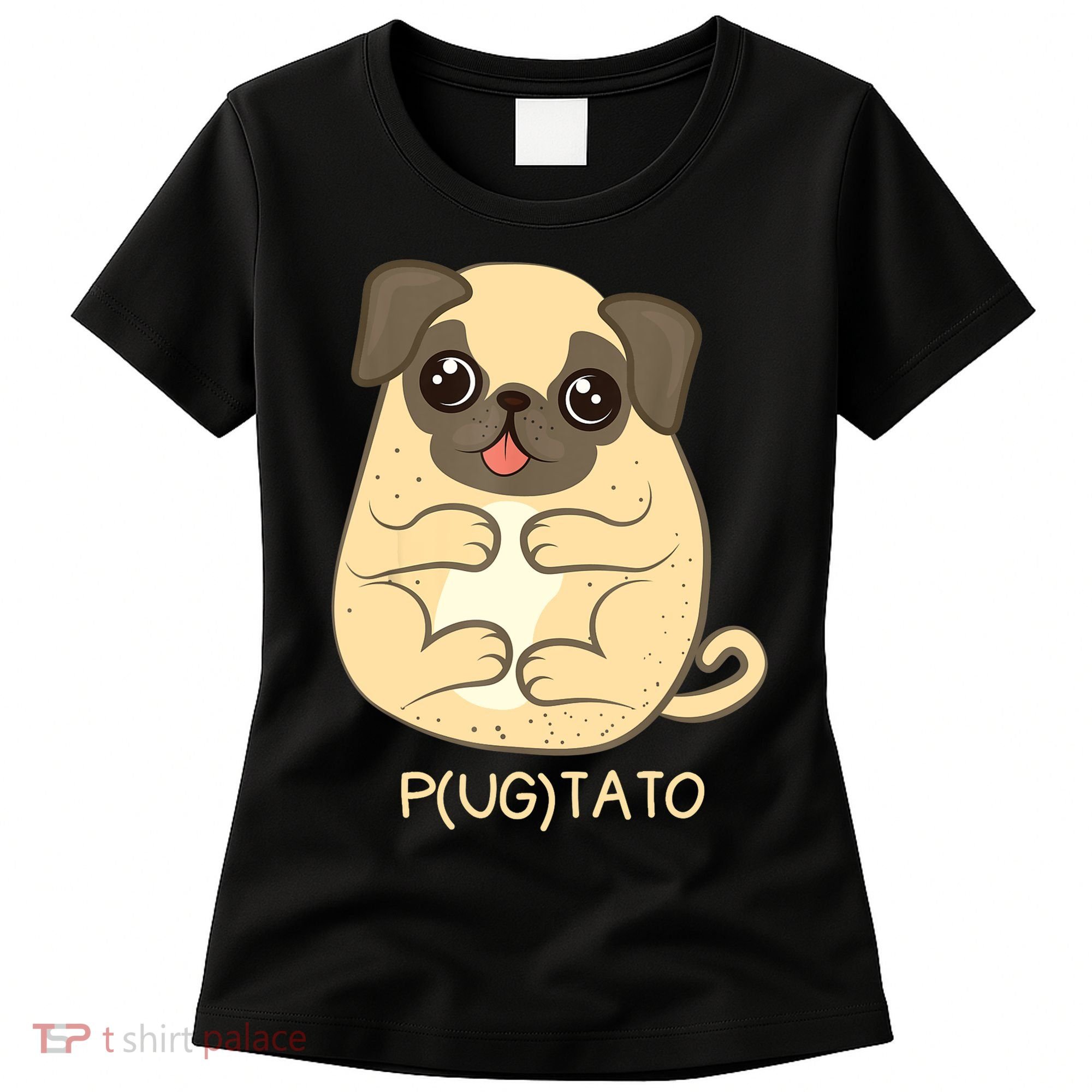 Pugtato Pug Potato Dog Lover TShirt Gift Women's T-Shirt
