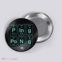 Ping Pong Periodic Table Funny Button thumb 0