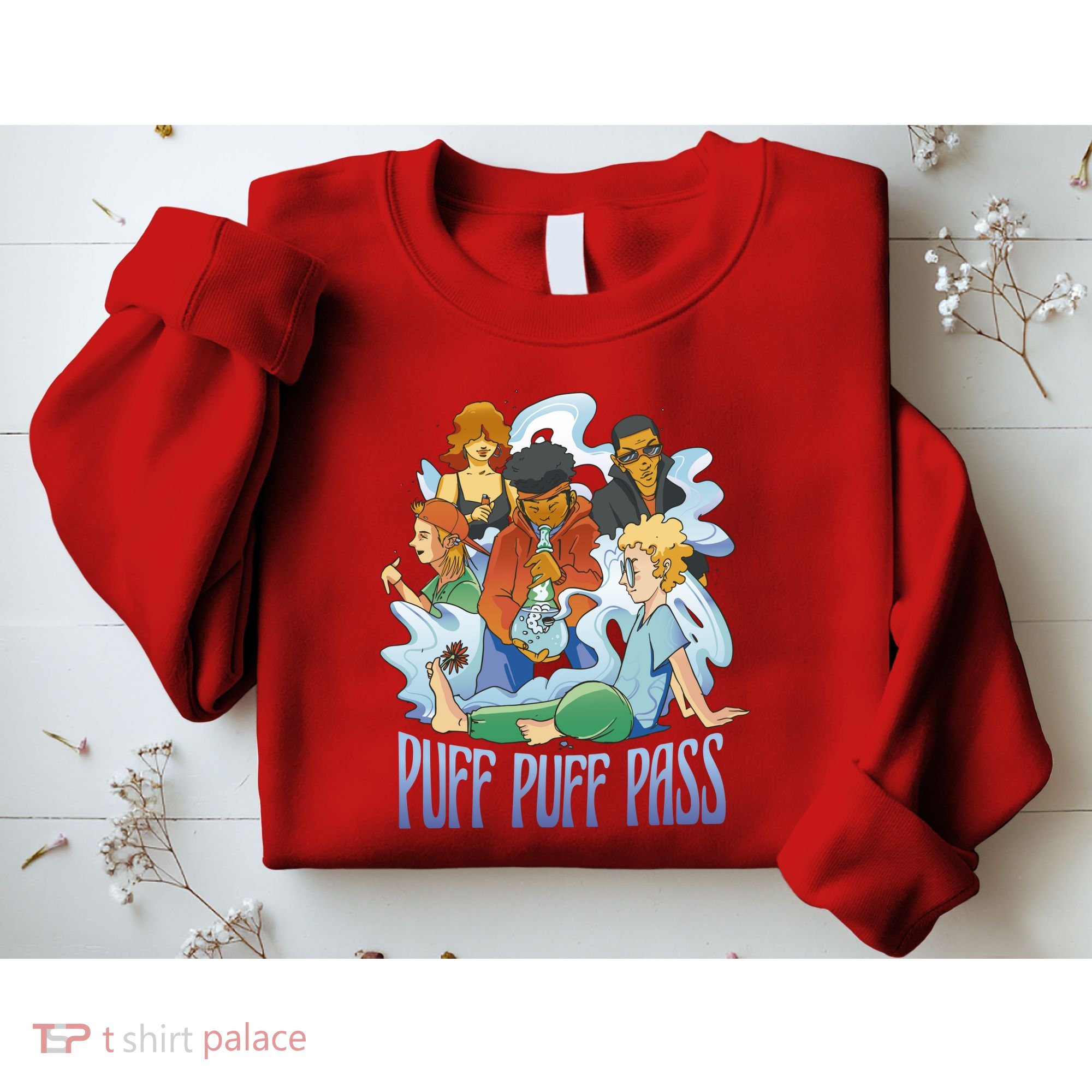 Puff Puff Pass Sweatshirt