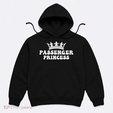 Passenger Princess Hoodie