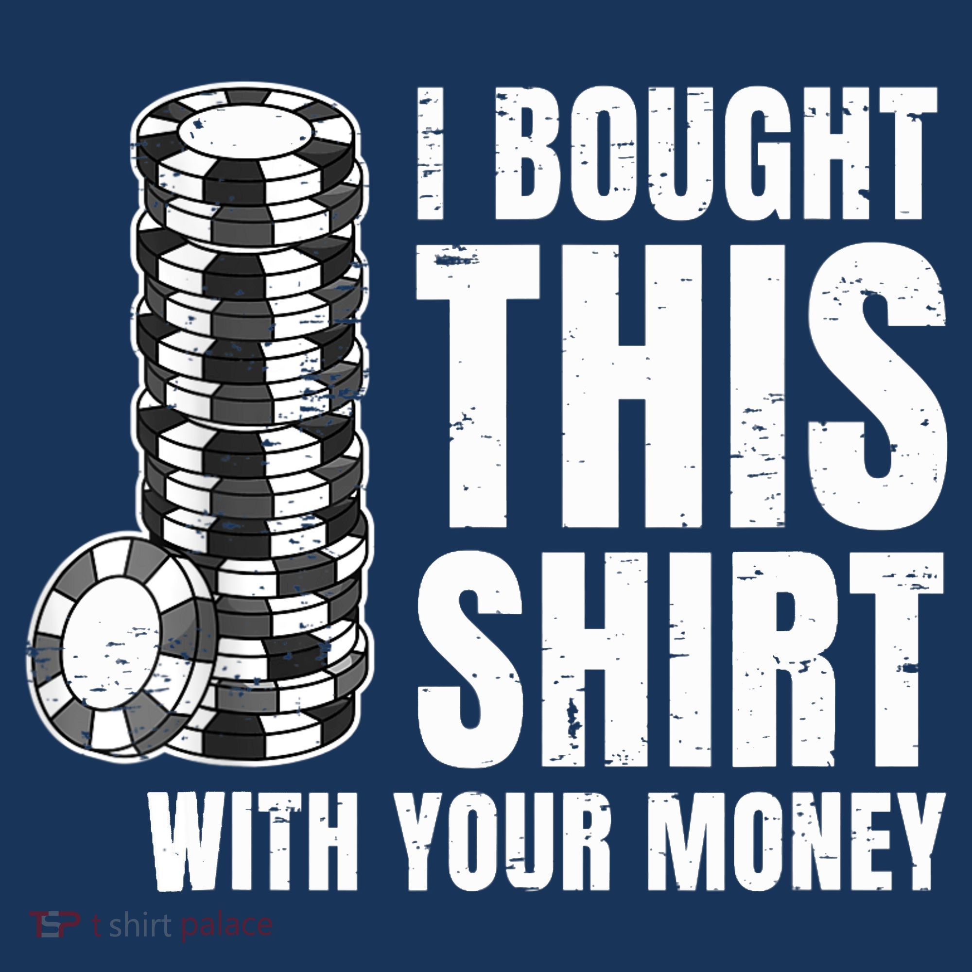 Poker Player Poker Cards Game Money T-Shirt