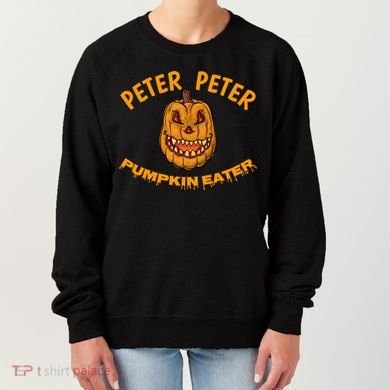 Peter Peter Pumpkin Eater Creepy Halloween Costume Great Gift Women's Sweatshirt
