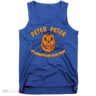 Peter Peter Pumpkin Eater Creepy Halloween Costume Great Gift Tank Top