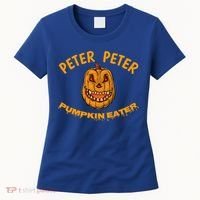 Peter Peter Pumpkin Eater Creepy Halloween Costume Great Gift Women's T-Shirt thumb 0